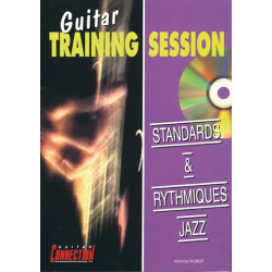 Guitar Training Session : Standards & Rythmiques - Yannick Robert (+ audio)
