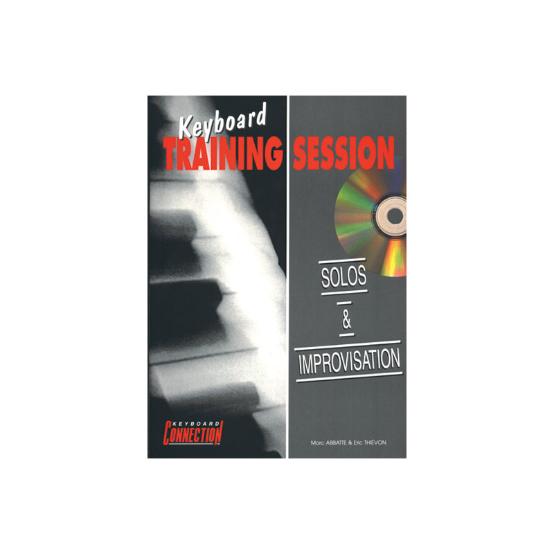 Keyboard Training Session : Solos & Improvisation - Marc Abbatte (+ audio)