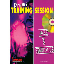 Drums Training Session : Jazz & Standards - Franck Agulhon (+ audio)