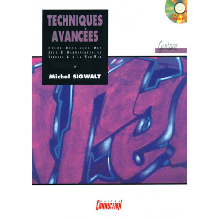 Techniques Avancées  - Michel Sigwalt - Guitare (TAB) (+ audio)