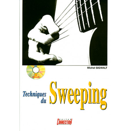 Techniques du Sweeping  - Michel Sigwalt - Guitare (TAB) (+ audio)
