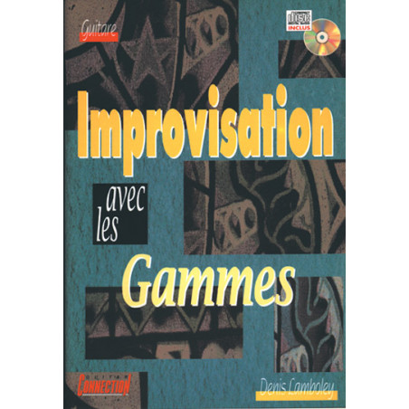 Improvisation Avec Les Gammes  - Denis Lamboley - Guitare (TAB) (+ audio)