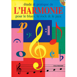 Étude and Pratique de l'harmonie pour le Blues, le Rock And le Jazz  - Olivier Rouquier (+ audio)