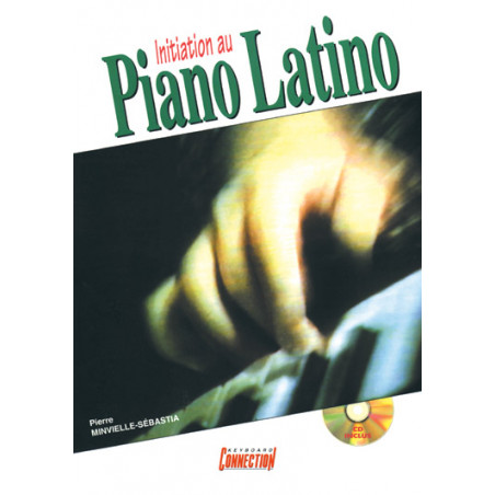 Initiation Au Piano Latino - P. Minvielle (+ audio)