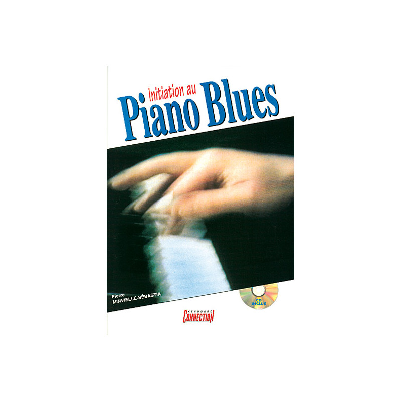 Initiation Au Piano Blues - P. Minvielle (+ audio)