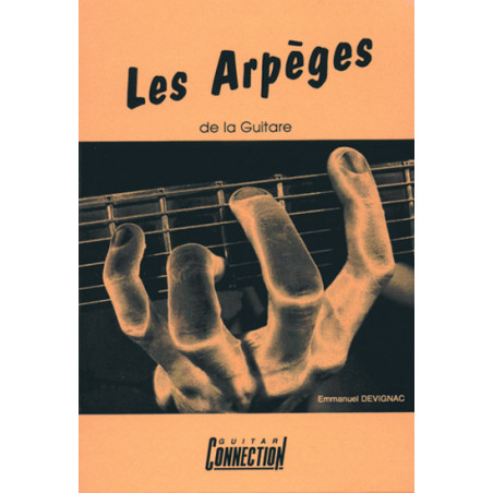 Arpeges De La Guitare - Devignac Emmanuel