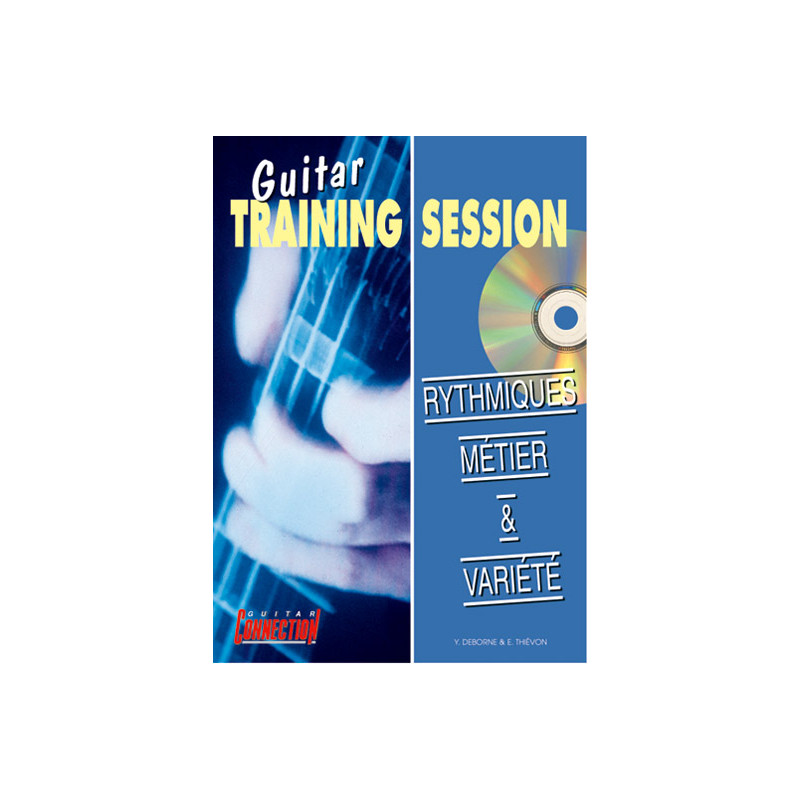 Guitar Training Session : Rythmiques Métier & Vari - Eric Thievon (+ audio)