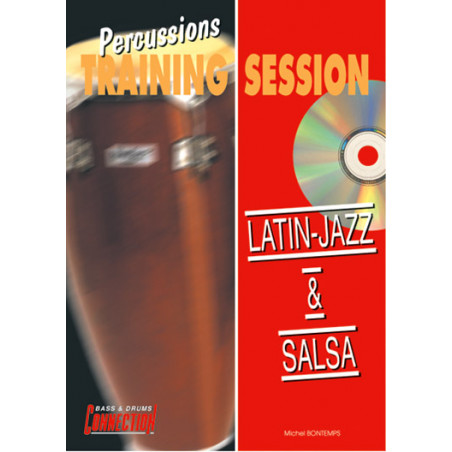 Percussions Training Session : Latin-Jazz & Salsa - Michel Bontemps (+ audio)