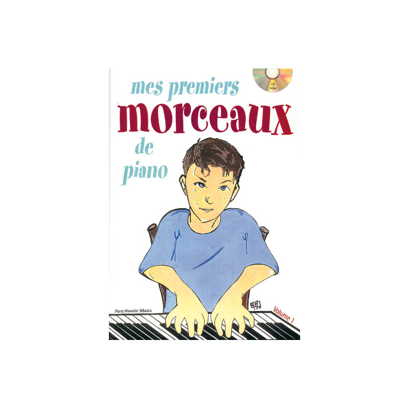 Mes Premiers Morceaux De Piano - Sebastia Minvielle (+ audio)