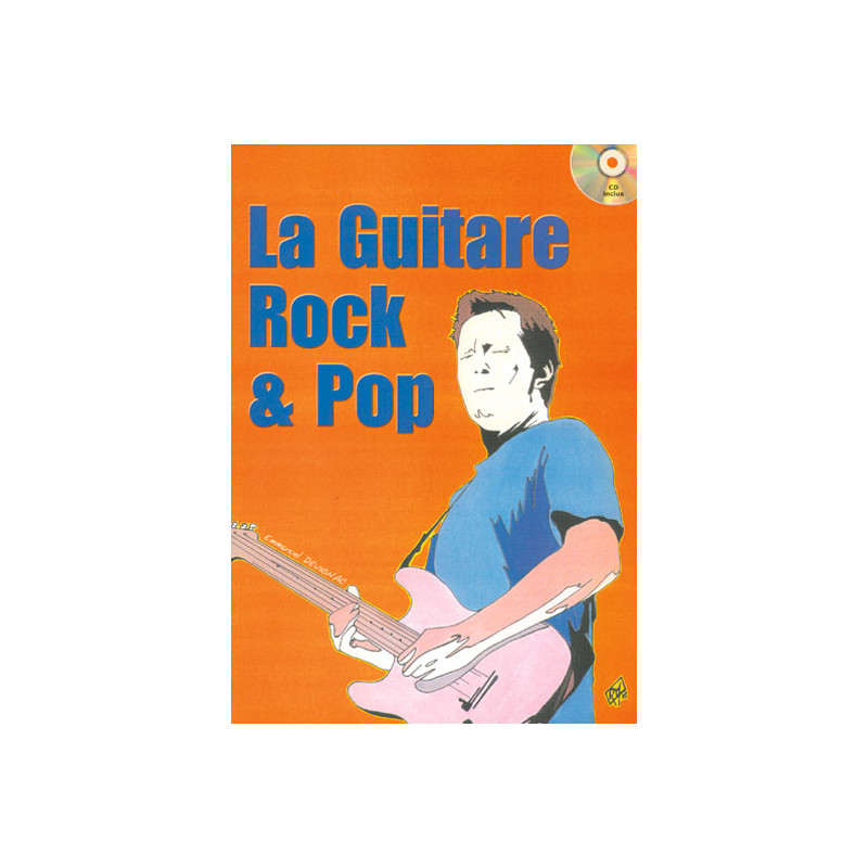 La Guitare Rock & Pop  - Emmanuel Devignac (+ audio)