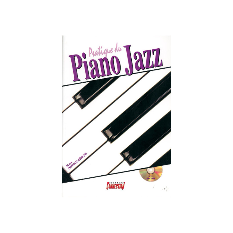 Pratique Du Piano Jazz (&Cd) - P. Minvielle (+ audio)