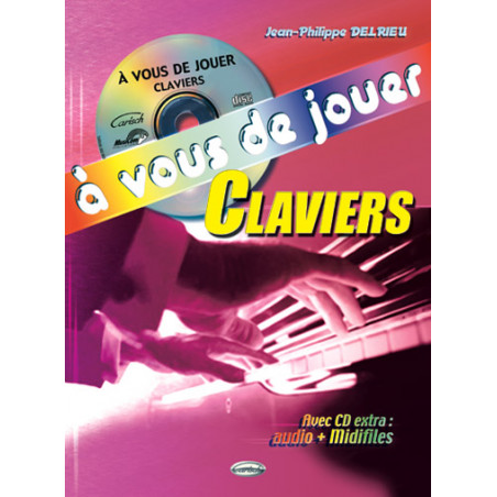 A vous de Jouer - Claviers - Jean-Philippe Delrieu (+ audio)
