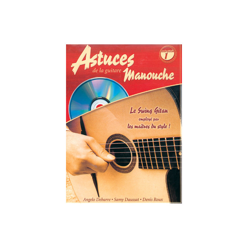 Astuces De La Guitare Manouche Vol. 1 - Angelo Debarre (+ audio)