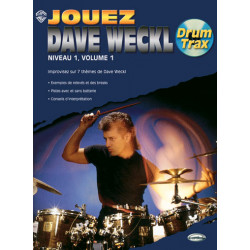 Jouez Dave Weckl, Niveau 1, Volume 1 - Dave Weckl