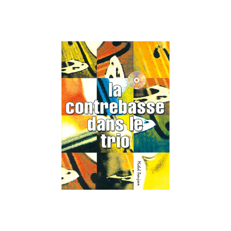 La Contrebasse Dans Le Trio - Michel Beaujean (+ audio)