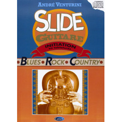 Slide Guitar Fench edition - Andre Venturini (+ audio)