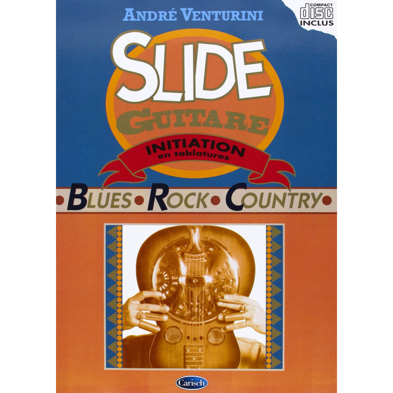 Slide Guitar Fench edition - Andre Venturini (+ audio)