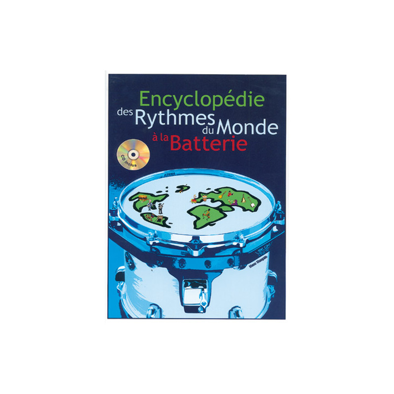 Encyclopédie des Rythmes du Monde à la Batterie - Maugain (+ audio)