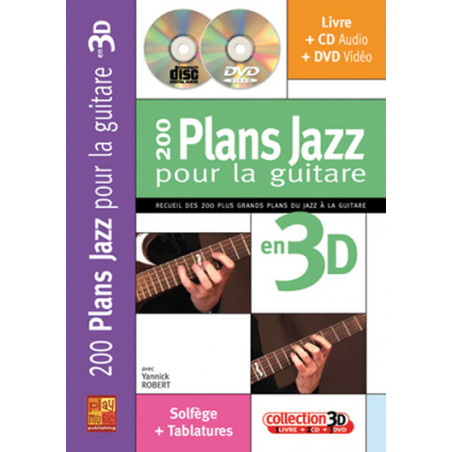 200 Plans Jazz Guitare 3D - Yannick Robert (+ audio)