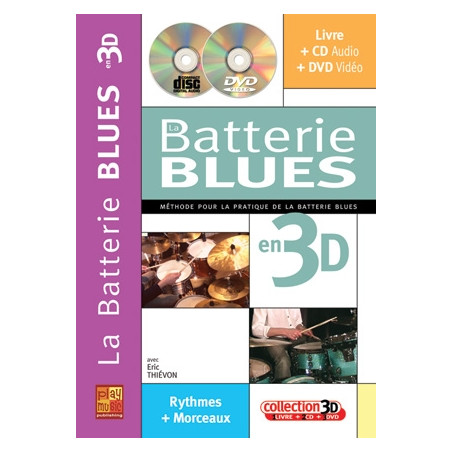 Batterie Blues En 3D Drums - Eric Thievon (+ audio)