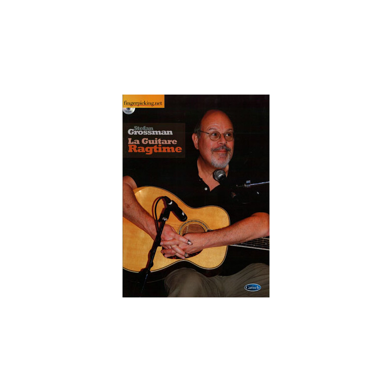 La Guitare Ragtime - Stefan Grossman (+ audio)