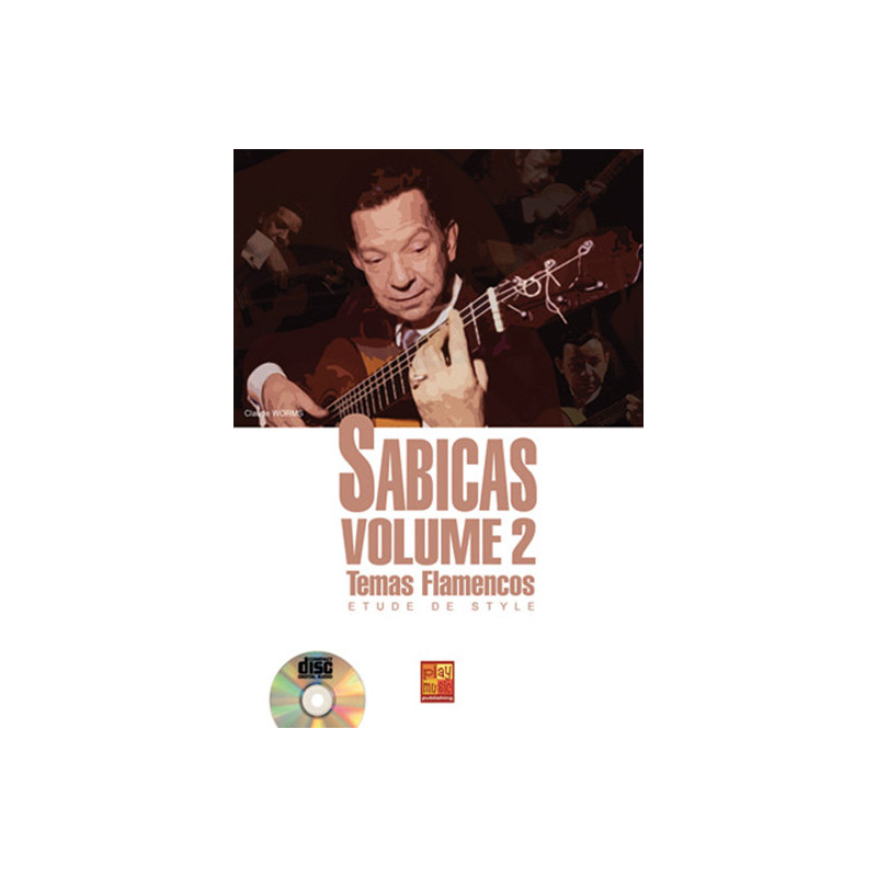 Sabicas Volume 2 - Temas Flamencos - Claude Worms (+ audio)