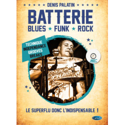 Batterie: Blues, Funk, Rock - Denis Palatin (+ audio)