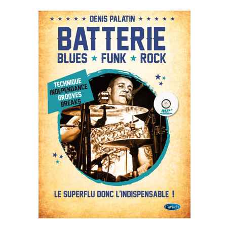 Batterie: Blues, Funk, Rock - Denis Palatin (+ audio)