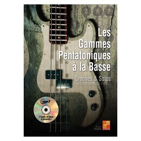 Les Gammes Pentatoniques A La Basse - Bruno Tauzin (+ audio)