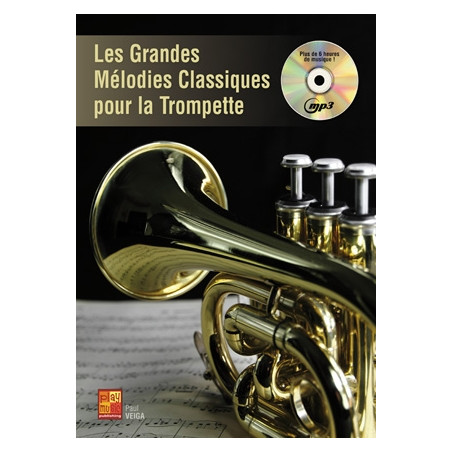 Les grandes mélodies classiques pour la trompette - Paul Veiga (+ audio)