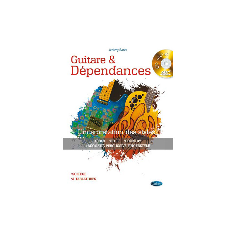 Guitare et Dependance - Jeremy Bares (+ audio)