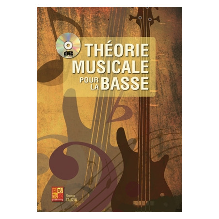 Theorie Musicale pour la Basse - Bruno Tauzin (+ audio)