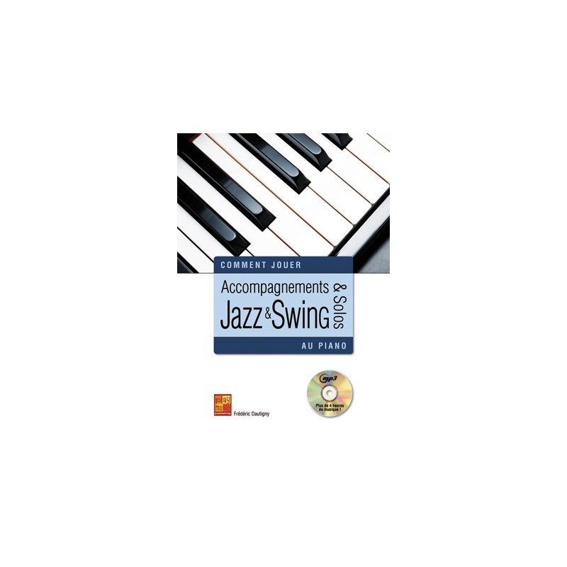 Accompagnements & solos jazz et swing au piano -  (+ audio)