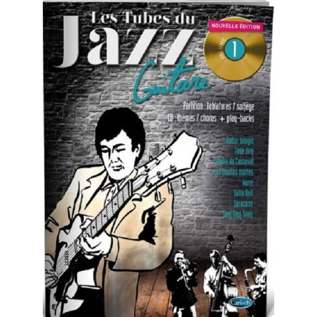 Les Tubes Du Jazz Guitare Volume 1 - Roux-Garcia (+ audio)