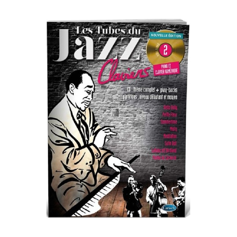 Les Tubes Du Jazz Claviers Volume 2 -  (+ audio)