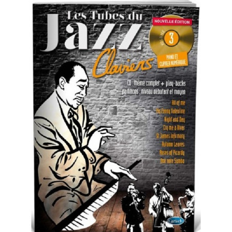 Les Tubes Du Jazz Claviers Volume 3 -  (+ audio)