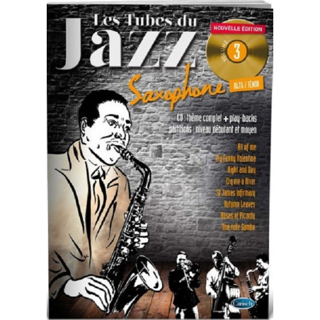 Les Tubes Du Jazz Saxophone Volume 3 -  (+ audio)