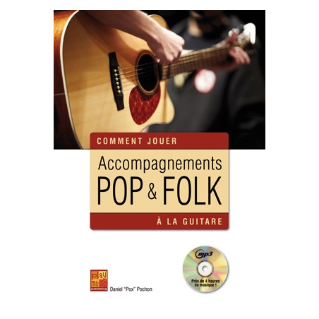 Accompagnements Pop & Folk A La Guitare -  (+ audio)
