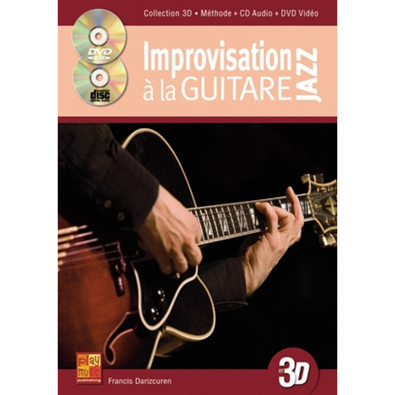 Improvisation Jazz A La Guitare En 3D - Francis Darizcuren (+ audio)