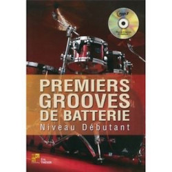 Premiers Grooves De Batterie - Niveau Debutant - Eric Thievon (+ audio)