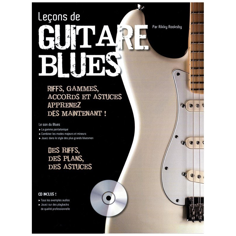 Leçons de Guitare : La Guitare Blues - Christophe Rime (+ audio)