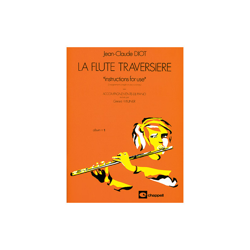 La Flûte Traversière - Album N°1 - Jean-Claude Diot