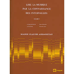 Lire la musique par la connaissance Vol. 1 - Marie Claude Arbaretaz