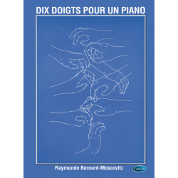 10 Doigts Piano - Raymonde Bernard-Moscovitz