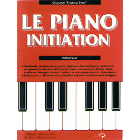 Le Piano Initiation - Débutant - Marc Bercovitz (+ audio)