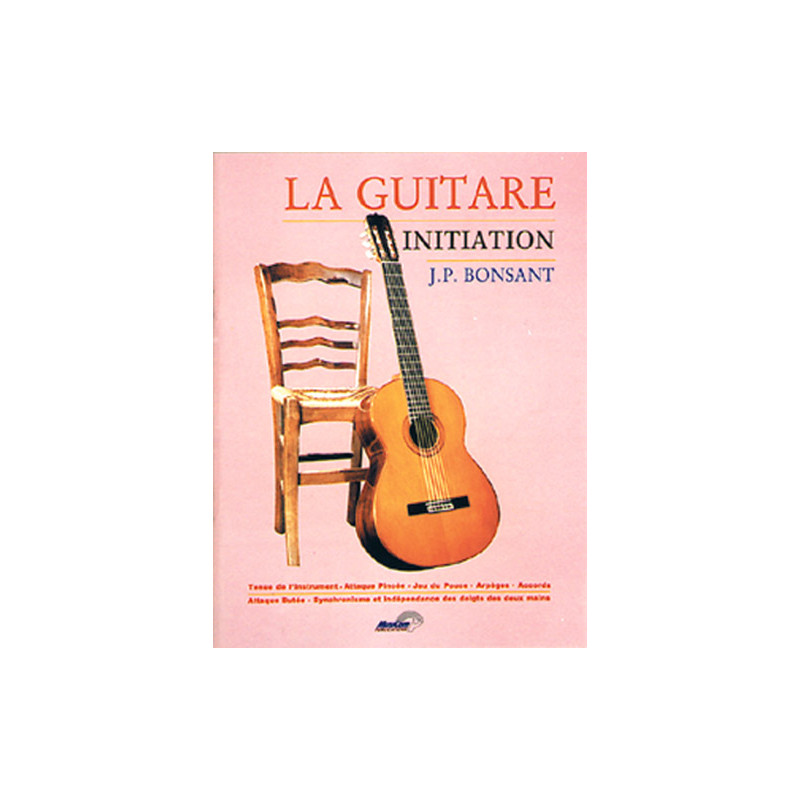 La Guitare Initiation - Jean Pierre Bonsant