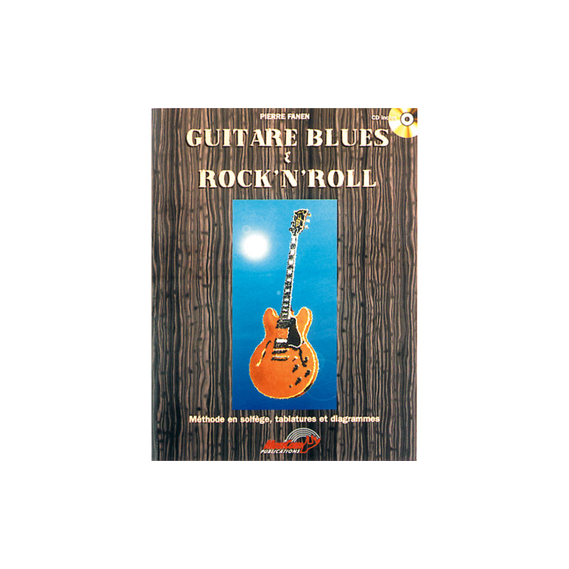 Guitare Blues & Rock'n'roll (L'improvisation) - Pierre Fanen (+ audio)