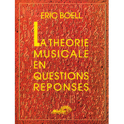 La Théorie Musicale en Questions-Réponses - Eric Boell