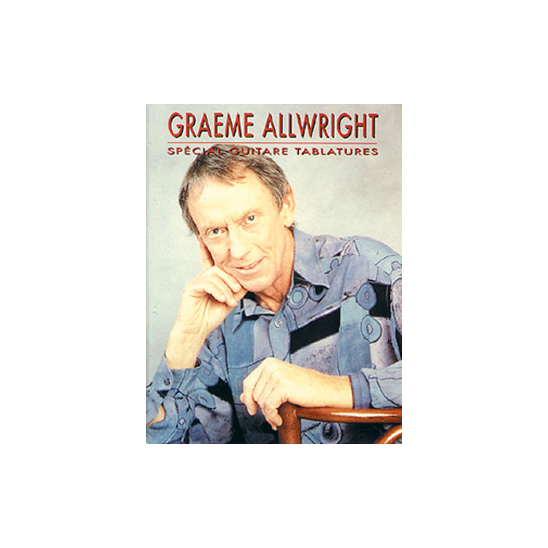 Spécial Guitare Tablatures - Graeme Allwright
