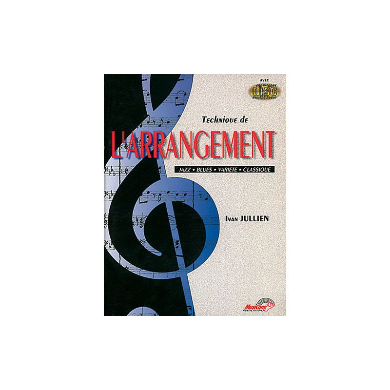 Technique de l'arrangement Jazz, Blues - Ivan Jullien (+ audio)